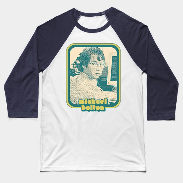 Michael Bolton / Office Space Aesthetic 90s Fan Design Baseball T-Shirt by DankFutura